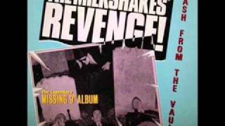 The Milkshakes - I Want You