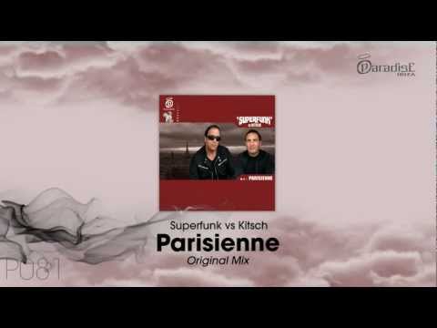 Superfunk vs Kitsch - Parisienne (Original Mix)