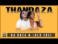 Thandaza - DJ Obza x Lolo Zozi (Original)
