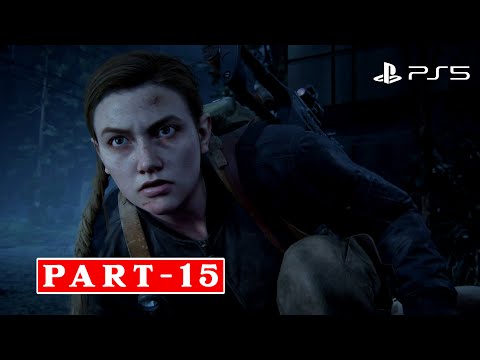 THE LAST OF US 2 REMASTERED  Walkthrough Gameplay Part 15 [ 4k 60 FPS  PS5 ] - No Commentary