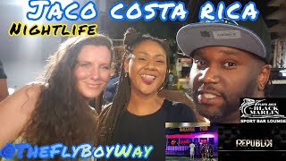 Jaco Costa Rica Travel NightLife | Orange Pub | XTC Jaco Bar | Republik | Black Marlin #YouTubeBlack