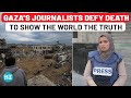 Watch Inside Gaza S Hellfire Palestinian Journalists Risk All To Tell The Story The World Can T See