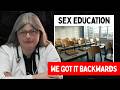 Why Sex Ed Keeps Failing Kids Dr Robin Dickinson