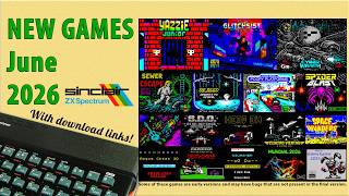 New ZX Spectrum games from June 2026