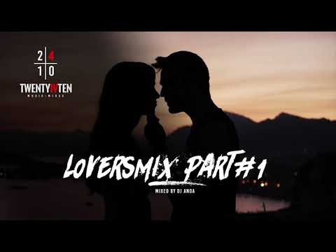 Loversmix Part #1 - DJ Anda
