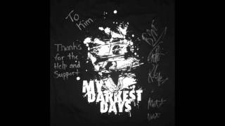 My Darkest Days Cant Forget You Video