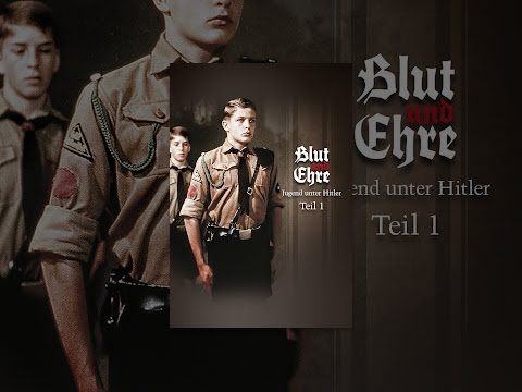 Blut und Ehre - Jugend unter Hitler - Teil 1