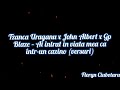 Tzanca Uraganu ❌John Albert ❌Gp Blaze. AI INTRAT ÎN VIAȚA MEA CA UN CAZINO(Versuri/Lirycs).