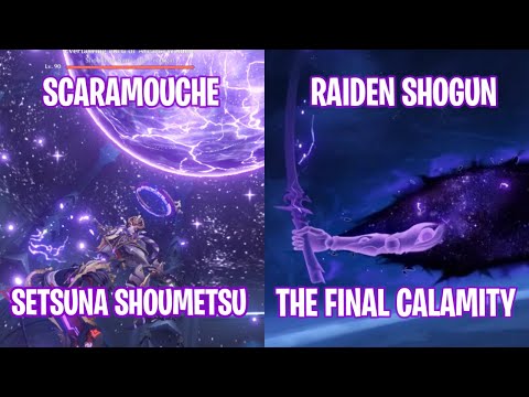 Scaramouche's Setsuna Shoumetsu and Raiden Shogun's Final Calamity COMPARISON
