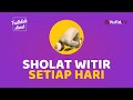 Not Just In Ramadan These Are The Benefits Of Witr Prayer Every Day Fadhilah Amal Yufid TV
