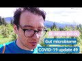 Gut microbiome and COVID-19 - COVID-19 Vaccines Update 49
