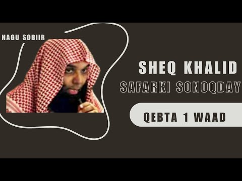 SAFARKII SOLABTAY SHEQ KHALID RASHID #VERAL #LIKE #SHARE #NAGU SOBIIR