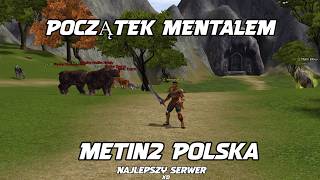 Miniaturka - MENTAL vs Metin2 POLSKA I POWRÓT PO 15 LATACH I POCZĄTEK PRZYGODY i koniec xD