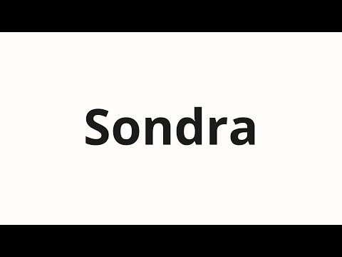 How to pronounce Sondra