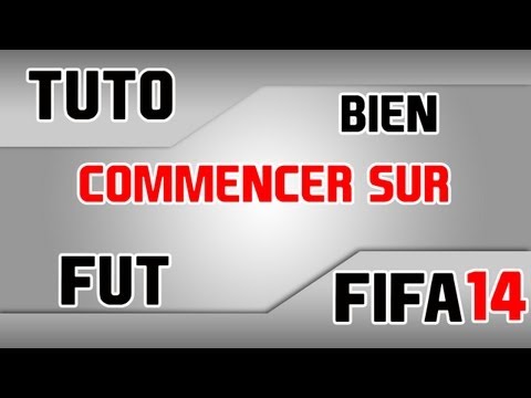 comment bien demarrer fut 14