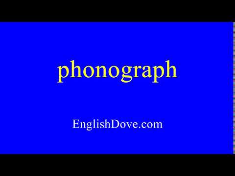 How to pronounce phonograph in American English.