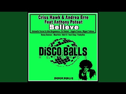 Believe (Antonello Ferrari & Aldo Bergamasco Club Mix)