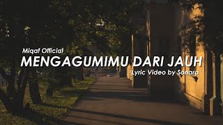 Download lagu Mengagumi dari Jauh - Sonara | Lagu Galau Mengikhlaskan Cinta mp3