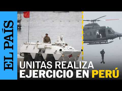 TROPAS de EE UU y otros países realizan SIMULACRO en PERÚ por emergencia de EL NIÑO | EL PAÍS
