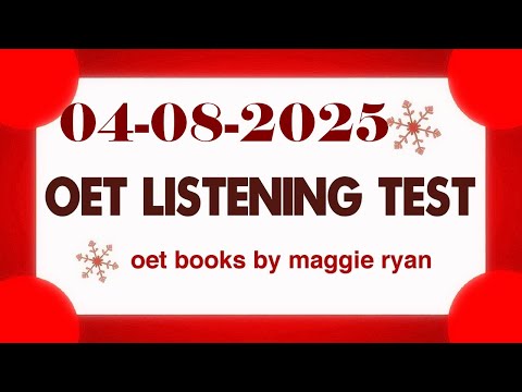 OET LISTENING TEST 04.08.2025 maggie ryan #oet #oetexam #oetnursing #oetlisteningtest