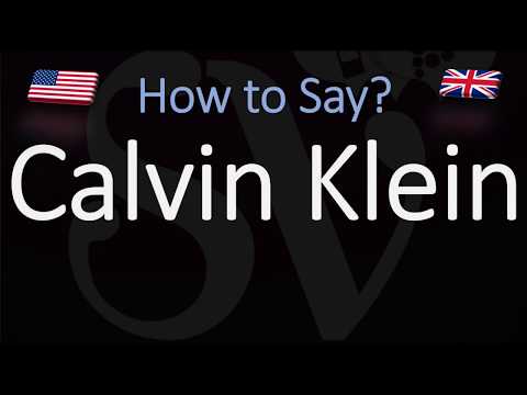 How to Pronounce Calvin Klein? (CORRECTLY)