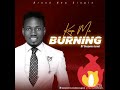 Keep Me Burning By Benjamin Israel