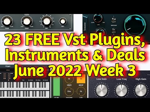 23 Best New FREE VST PLUGINS, Vst Instruments, SAMPLE PACKS & Huge Deals - JUNE 2022 Week 3