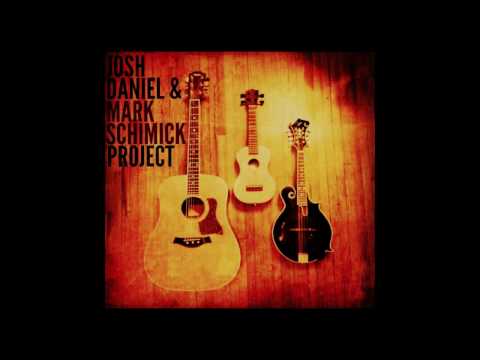 Josh Daniel/Mark Schimick Project "Strong Hands" Live from Bristol TN
