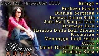Download lagu Kumpulan lagu Thomas Arya terpopuler 2025 nostalgia lagu lawas  mp3