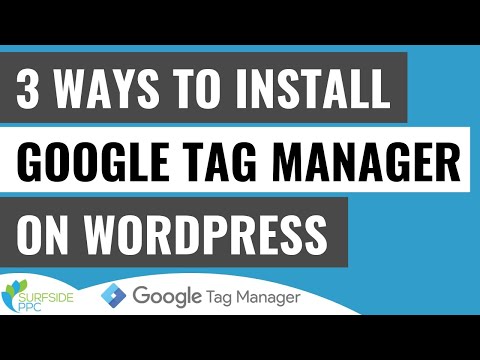 Manual Google Tag Manager WordPress Installation Get Started With Google Tag Manager