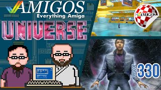 The Universe is beautiful, vast and complicated!  Amigos:  Everything Amiga 330