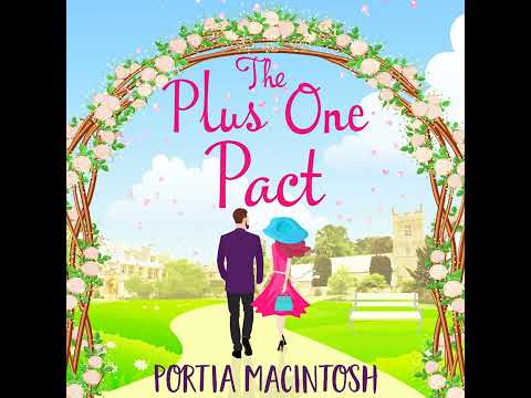Portia MacIntosh - The Plus One Pact - A Hilarious Summer Read