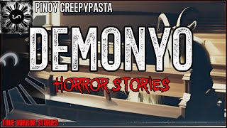 DEMONYO HORROR STORIES | True Horror Stories | Pinoy Creepypasta