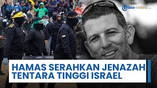 Hamas Serahkan Jenazah Tentara Israel Sersan Mayor Tal Haimi, 15 Sandera Lain Masih di Gaza
