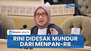 Sosok Rini Widyantini, Didesak Mundur dari Menpan-RB Buntut Penundaan Pengangkatan CASN-PPPK 2024