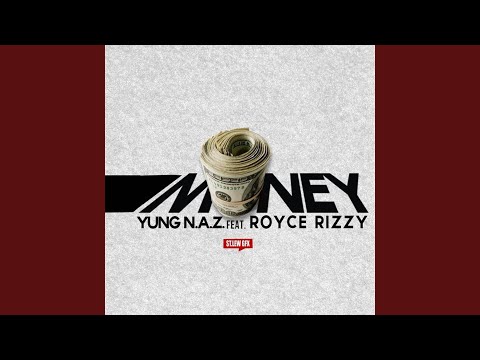 Money (feat. Royce Rizzy)