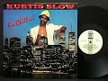 Kurtis Blow - I'm Chillin