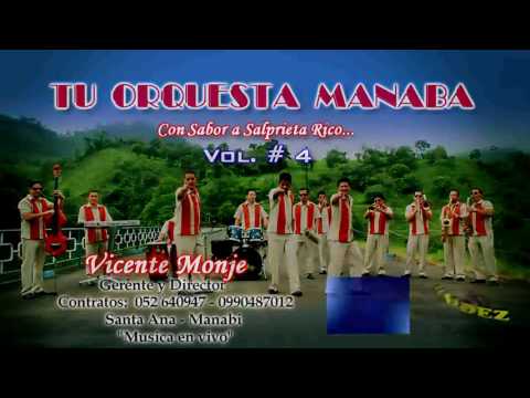 ORQUESTA MANABA  vicente monge darte un beso