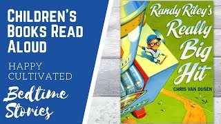 RANDY RILEYS REALLY BIG HIT Book Read Aloud | Baseball Books for Kids | Robot Book Read Aloud gameplay video by ktroglin, 5:47 duration