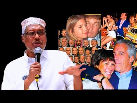 Daawo Sh Mustafe O Ka Sheekeeyey Ceebta Iyo fashilka Kadhacay jaziiradda Jeffrey Epstein Iyo Sida