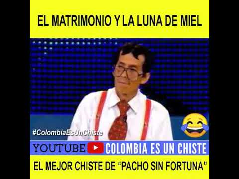 Él mejor chiste de pacho sin fortuna