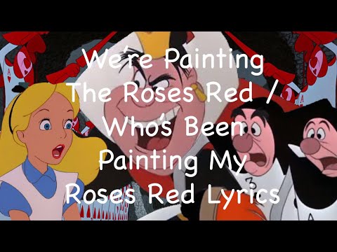 download lagu mp3 mp4 Painting The Roses Red Lyrics, download lagu Painting The Roses Red Lyrics gratis, unduh video klip Painting The Roses Red Lyrics