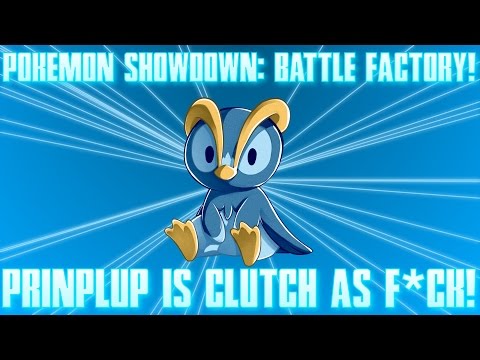 Pokemon Showdown: Battle Factory - PRINPLUP IS CLUTCH AS F*CK!