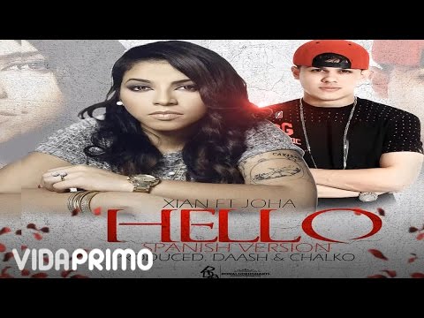 Joha -  Hello (Spanish Version) ft. Xian [Official Audio]