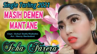 Download lagu Masih Demen Mantan - Icha Farera Cipt. Ochol/Rakidin // Tarling Terbaru 2021 / Video Lirik mp3
