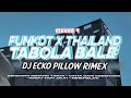 DJ FUNKOT X THAILAND SEASON 9 TABOLA BALE MASHUB FULL BASS MANGKANE