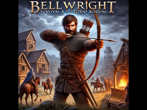 Bellwright Luźne granie   Przydzielanie zadań w wiosce odcinek bonusowy