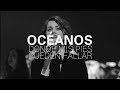 Océanos (Donde Mis Pies Pueden Fallar) - No Other Name Version - Hillsong United Conference Océanos (Donde Mis Pies Pueden Fallar) - No Other Name Version - Hillsong United Conference