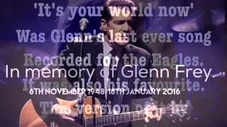 A Tribute to Glenn Frey by The Illegal Eagles.