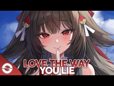 Nightcore - Love The Way You Lie (Lyrics)